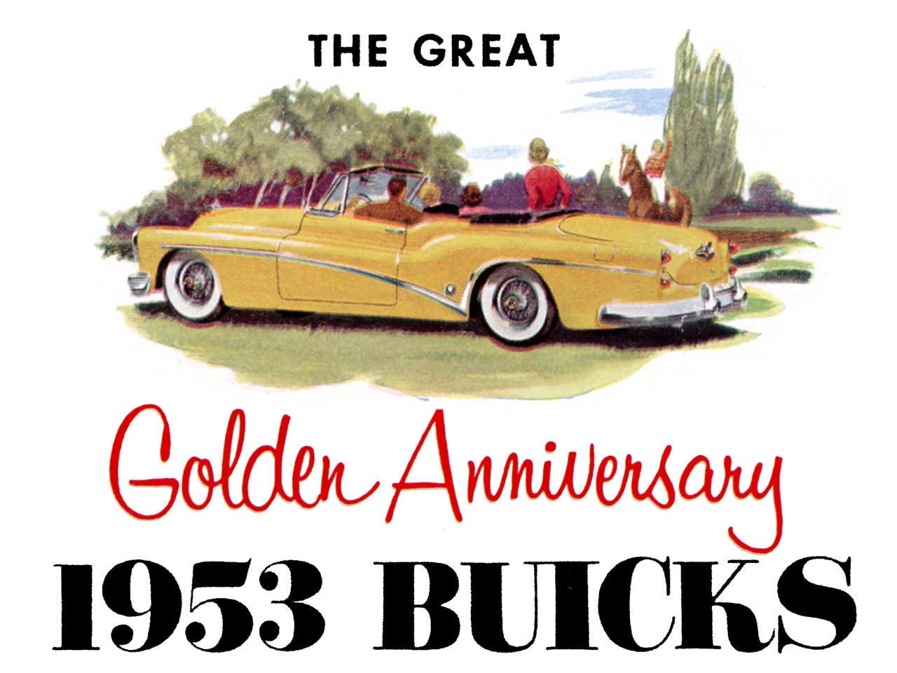 1953 Buick - The Great Golden Anniversary 1953 Buicks